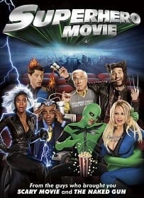 ดูหนังออนไลน์ Superhero Movie (2008) ไอ้แมงปอแมน ฮีโร่ซูเปอร์รั่ว