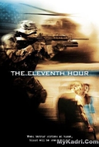 ดูหนังออนไลน์ The Eleventh Hour 11 (2007) ชั่งโมง โค่นแผนมัจจุราช [Master]