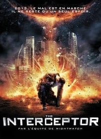 ดูหนังออนไลน์ The Interceptor (2009) แผนสกัดวิบัติโลก