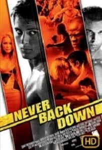 ดูหนังออนไลน์ Never Back Down (2008) กระชาก ใจ สู้ แล้ว คว้า ใจ เธอ