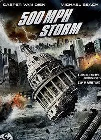ดูหนังออนไลน์ 500 MPH Storm (2013) พายุมหากาฬถล่มโลก
