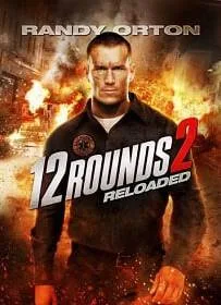 ดูหนังออนไลน์ 12 Rounds 2 Reloaded (2013) ฝ่าวิกฤติ 12 รอบ รีโหลดนรก
