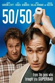 ดูหนังออนไลน์ 50 / 50 ฟิฟตี้ / ฟิฟตี้ ไม่ตายก็รอดวะ 2011