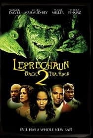 ดูหนังออนไลน์ Leprechaun: Back 2 Tha Hood อสูรแคระทวงชีพจากนรก