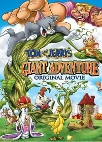 ดูหนังออนไลน์ Tom and Jerry’s Giant Adventure (2013) ทอมกับเจอร์รี่ ตอน แจ็คตะลุยเมืองยักษ์