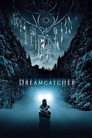 ดูหนังออนไลน์ Dreamcatcher (2003) ล่าฝันมัจจุราช..อสุรกายกินโลก