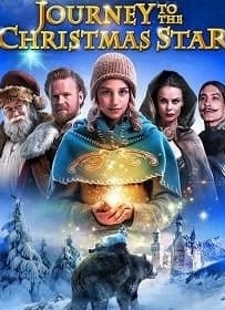 ดูหนังออนไลน์ Journey to the Christmas Star (2013) ศึกพิภพแม่มดมหัศจรรย์
