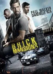 ดูหนังออนไลน์ Brick Mansions (2014) บริค แมนชั่นส์: พันธุ์โดด พันธุ์เดือด