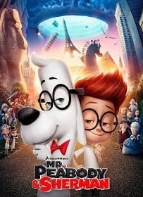 ดูหนังออนไลน์ Mr. Peabody and Sherman (2014) ผจญภัยท่องเวลากับนายพีบอดี้และเชอร์แมน