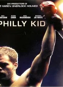 ดูหนังออนไลน์ The Philly Kid (2012) นักสู้สังเวียนเดือด