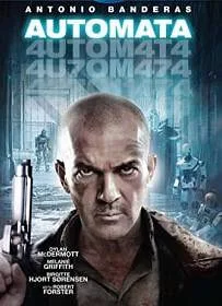 ดูหนังออนไลน์ Automata (2014) ออโตมาต้า ล่าจักรกล ยึดอนาคต