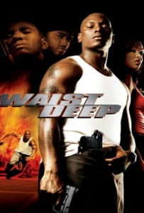 ดูหนังออนไลน์ Waist Deep (2006) อึด..บ้า..ซ่าส์ลุย