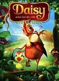 ดูหนังออนไลน์ Daisy: A Hen Into the Wild (2014) ลิฟฟี่ คู่ซี้ป่าเนรมิตร