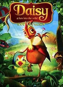 ดูหนังออนไลน์ Daisy: A Hen Into the Wild (2014) ลิฟฟี่ คู่ซี้ป่าเนรมิตร