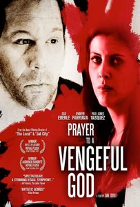 ดูหนังออนไลน์ Prayer to A Vengeful God บอกพระเจ้าว่าข้าจะล้างแค้น