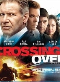 ดูหนังออนไลน์ Crossing Over (2009) ครอสซิ่งโอเวอร์ สกัดแผนยื้อฉุดนรก