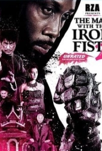 ดูหนังออนไลน์ The Man with the Iron Fists 2 (2015) วีรบุรุษหมัดเหล็ก 2