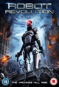 ดูหนังออนไลน์ Robot Revolution (2015) วิกฤตินรกจักรกลปฏิวัติ