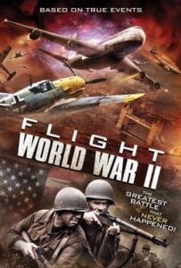 ดูหนังออนไลน์ Flight World War II (2015) เที่ยวบินฝูงสงคราม