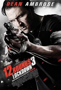 ดูหนังออนไลน์ 12 Rounds 3: Lockdown (2015) ฝ่าวิกฤติ 12 รอบ 3 : ล็อคดาวน์