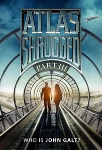 ดูหนังออนไลน์ Atlas Shrugged III  Who Is John Galt?  (2014) อัจฉริยะรถด่วนล้ำโลก 3