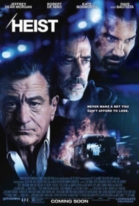 ดูหนังออนไลน์ Heist (2015) {BUS 657} ระห่ำนำโดยแอ็คชั่นตัวพ่อ โรเบิร์ต เดอ นิโร