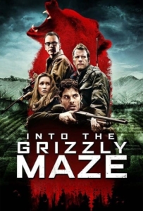 ดูหนังออนไลน์ Into the Grizzly Maze (2015) กริซลี่ หมีโหด! เหี้ยมมรณะ!