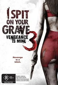 ดูหนังออนไลน์ I Spit on Your Grave 3: Vengeance is Mine (2015) เดนนรกต้องตาย 3