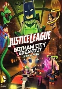 ดูหนังออนไลน์ LEGO Justice League Gotham City Breakout (2016) เลโก้ จัสติซ ลีก สงครามป่วนเมืองก็อตแธม