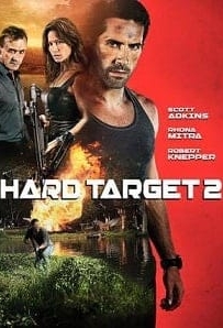ดูหนังออนไลน์ Hard Target 2 (2016) คนแกร่งทะลวงเดี่ยว 2