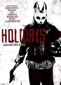 ดูหนังออนไลน์ Holidays (2016) ฮอลิเดย์ วันหยุด สุดสยอง