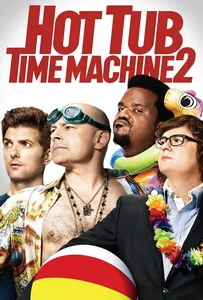 ดูหนังออนไลน์ Hot Tub Time Machine 2 (2015) สี่เกลอเจาะเวลาทะลุโลกอนาคต