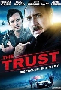 ดูหนังออนไลน์ The Trust (2016) คู่ปล้นตำรวจแสบ
