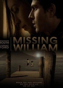 ดูหนังออนไลน์ Missing William (2014) อดีตรัก แรงปรารถนา