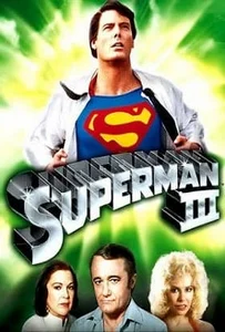 Superman III (1983) ซูเปอร์แมน รีเทิร์น III ภาค 3