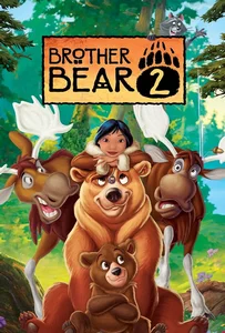 ดูหนังออนไลน์ Brother Bear 2 (2006) มหัศจรรย์หมีผู้ยิ่งใหญ่ 2