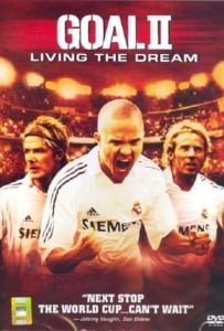 ดูหนังออนไลน์ Goal II: Living the Dream (2007) โกล์ เกมหยุดโลก ภาค 2