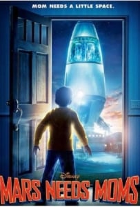 ดูหนังออนไลน์ Mars Needs Moms (2011) ภารกิจแอบจิ๊กตัวแม่บนดาวมฤตยู
