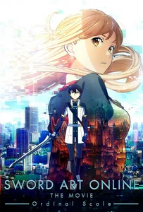 ดูหนังออนไลน์ Sword Art Online The Movie Ordinal Scale (2017) ซอร์ต อาร์ต ออนไลน์ เดอะ มูฟวี่ ออร์ดินอล สเกล