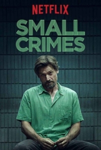 ดูหนังออนไลน์ Small Crimes (2017)