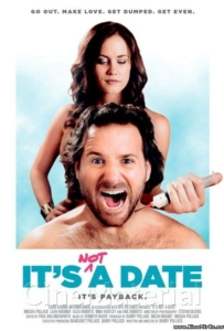 ดูหนังออนไลน์ It’s Not a Date (2014) เดทพิลึกหนุ่มขี้จุ๊