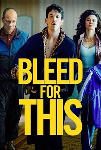 ดูหนังออนไลน์ Bleed for This (2016) คนระห่ำหมัดหยุดโลก