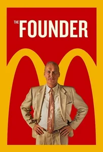ดูหนังออนไลน์ The Founder (2016) อยากรวยต้องเหนือเกม