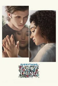ดูหนังออนไลน์ Everything, Everything (2017) ทุกสิ่ง ทุกๆ สิ่ง คือเธอ