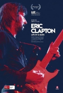ดูหนังออนไลน์ Eric Clapton Life in 12 Bars เอริก แคลปตัน 2017