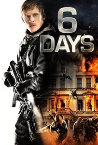ดูหนังออนไลน์ 6 Days ปฏิบัติการชิงตัวประกัน 6 วันสะท้านโลก 2017
