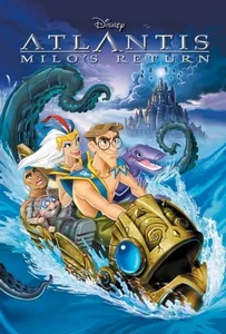 ดูหนังออนไลน์ Atlantis Milo’s Return การกลับมาของไมโล: แอตแลนติ 2003