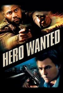 ดูหนังออนไลน์ Hero Wanted (2008) หมายหัวล่า…ฮีโร่แค้นระห่ำ