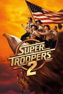 ดูหนังออนไลน์ Super Troopers 2 (2018)
