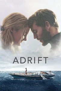ดูหนังออนไลน์ Adrift (2018) รักเธอฝ่าเฮอร์ริเคน